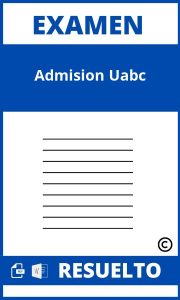 Examen De Admision Uabc