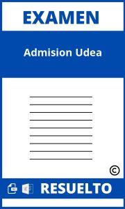 Examen De Admision Udea Con Respuestas Pdf