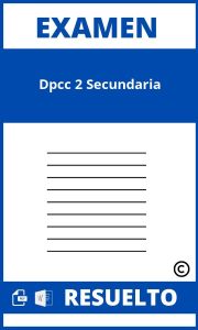 Examen De Dpcc 2 Secundaria