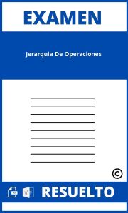 Examen De Jerarquía De Operaciones