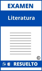 Examen De Literatura Con Respuestas