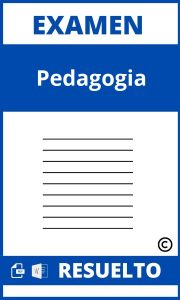 Examen De Pedagogía Con Respuestas