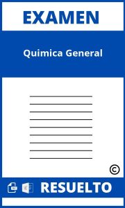 Examen De Química General Con Respuestas