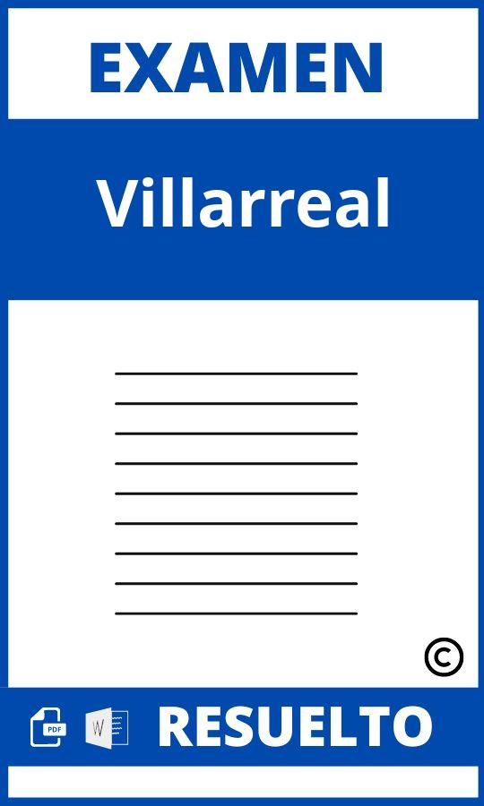 Examen De Villarreal